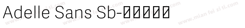 Adelle Sans Sb字体转换